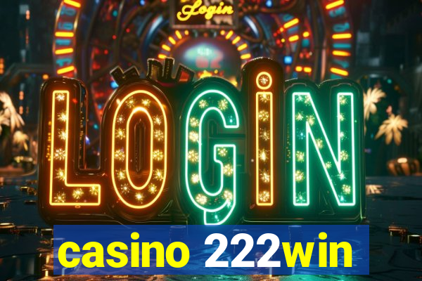 casino 222win